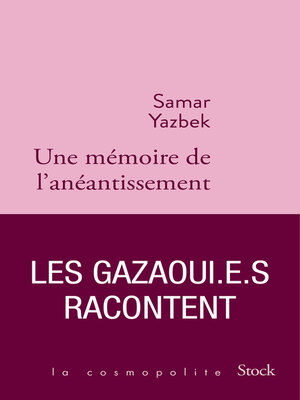 cover image of Une mémoire de l'anéantissement